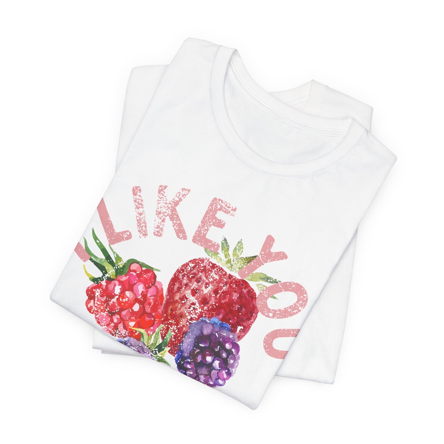 I Like You Berry Much Shirt, Cute Love Shirt, Funny Romantic Tee, Berry Graphic Shirt, Valentines Gift, Cute Summer Tee, Girlfriend Gift