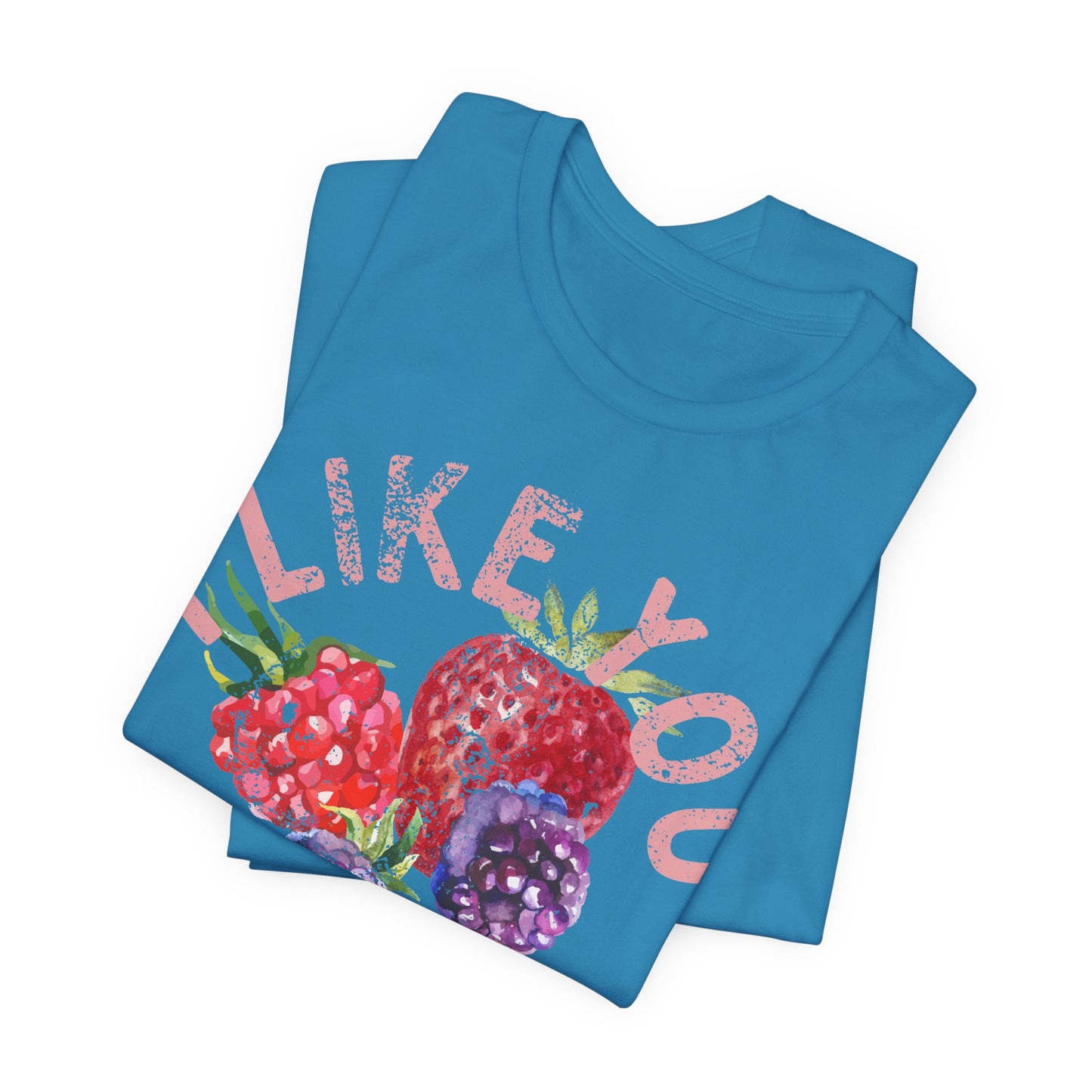 I Like You Berry Much Shirt, Cute Love Shirt, Funny Romantic Tee, Berry Graphic Shirt, Valentines Gift, Cute Summer Tee, Girlfriend Gift