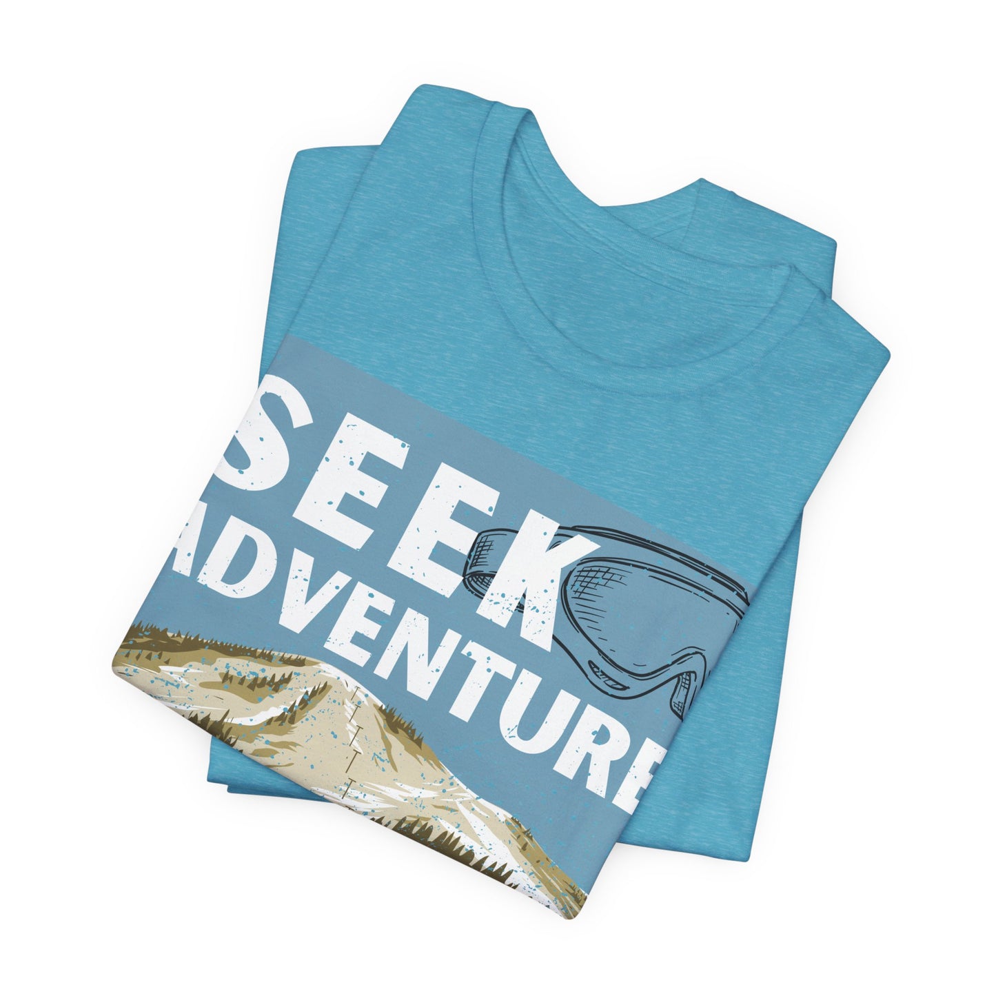 Seek Adventure Shirt, Ski Graphic Tee, Winter Mountain Shirt, Snowboarding Tee, Ski Trip Shirt, Outdoor Adventure Shirt, Travel Tee