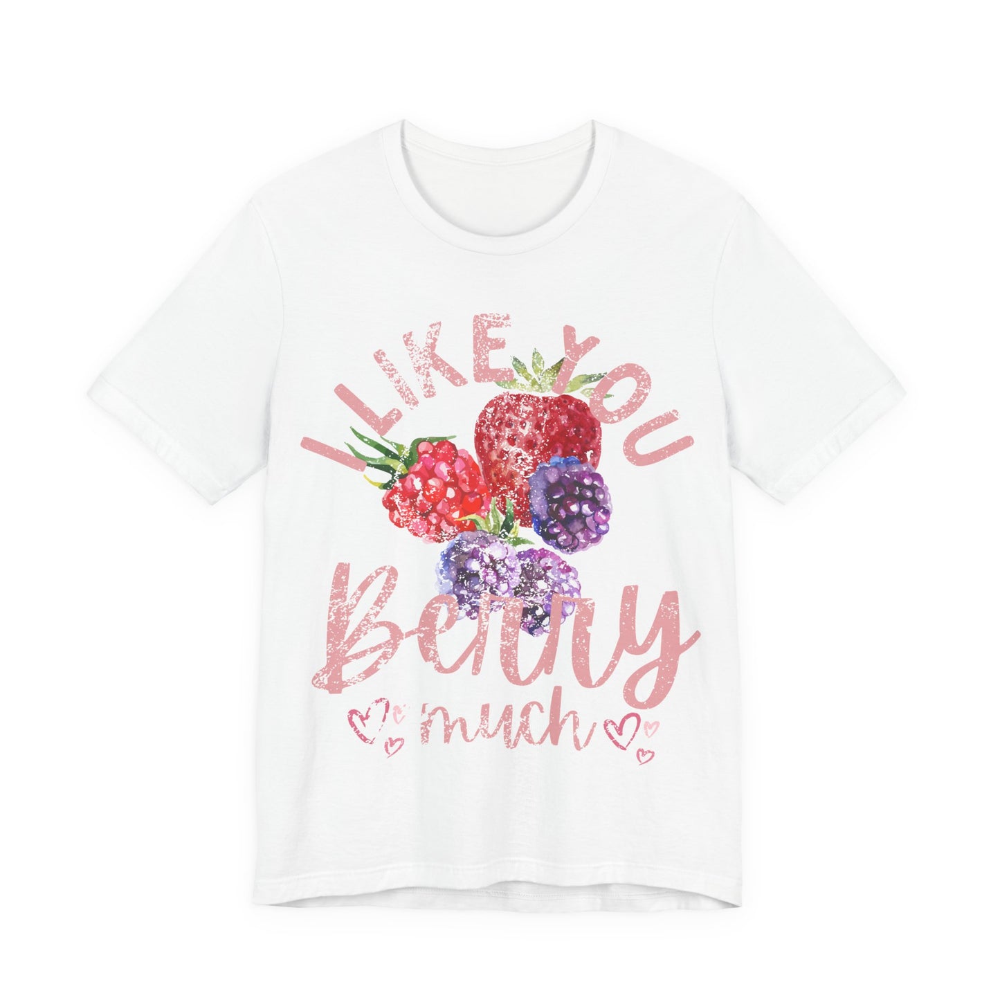 I Like You Berry Much Shirt, Cute Love Shirt, Funny Romantic Tee, Berry Graphic Shirt, Valentines Gift, Cute Summer Tee, Girlfriend Gift