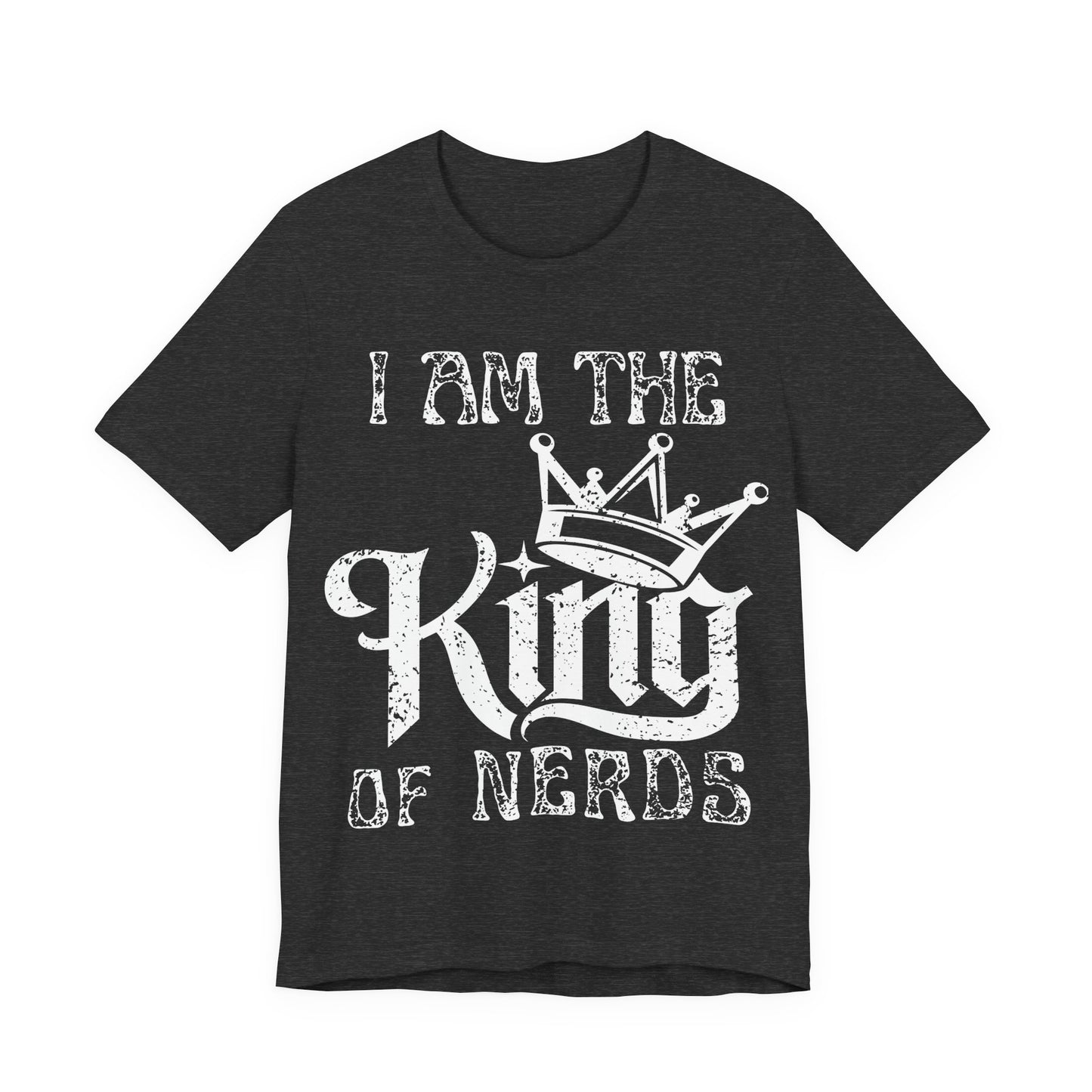 King of Nerds Shirt, Funny Nerd Shirt, Geek Pride Tee, Gamer Shirt, Nerd Humor Tee, Geek Gift, Comic Style Graphic Tee