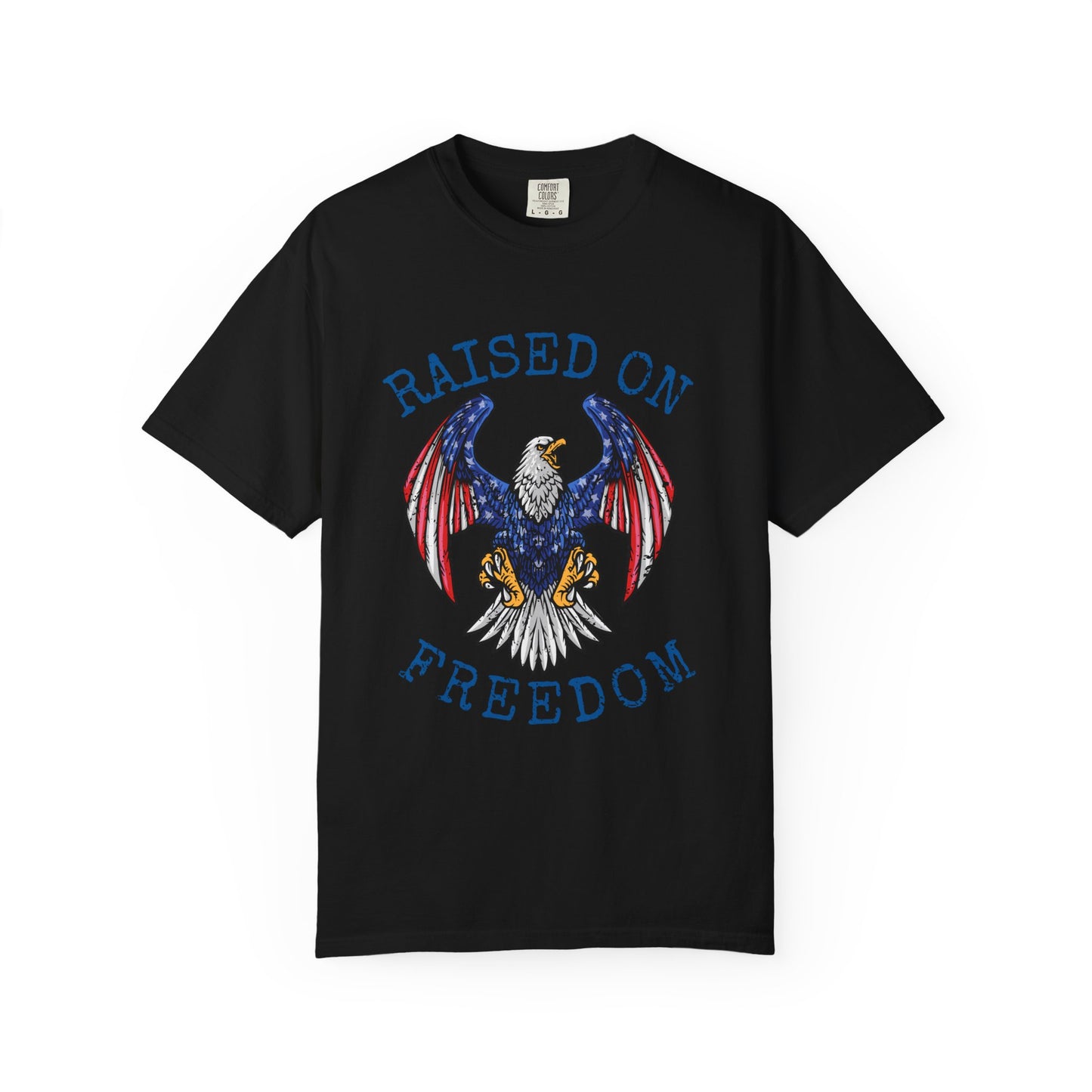 Raised On Freedom Shirt, Patriotic Eagle Tee, American Pride Shirt, 4th of July T-Shirt, USA Graphic Tee, Americana Shirt