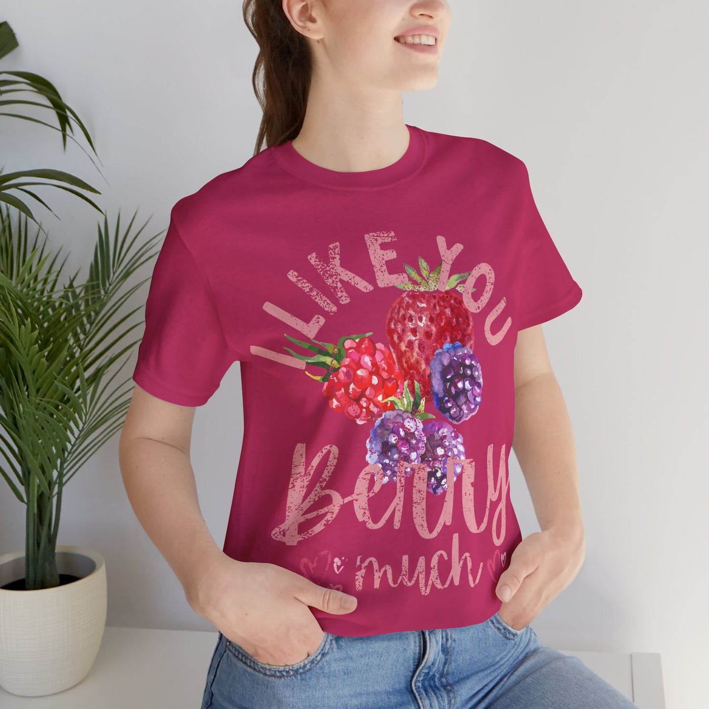 I Like You Berry Much Shirt, Cute Love Shirt, Funny Romantic Tee, Berry Graphic Shirt, Valentines Gift, Cute Summer Tee, Girlfriend Gift
