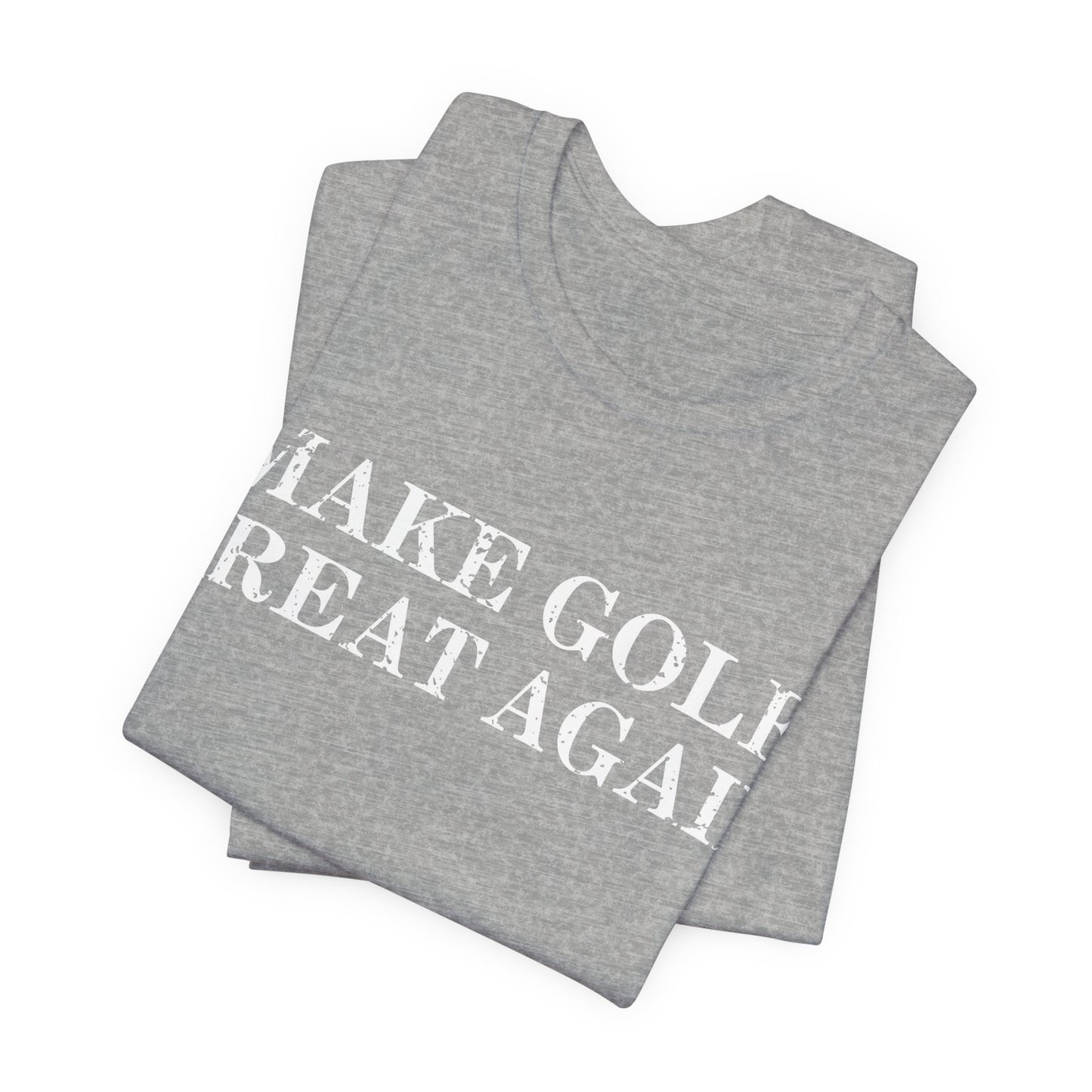 Funny Golf Shirt, Golf Humor Tee, Golfer Gift, Retro Golf Shirt, Golf Lover Tee, Golf Quote Shirt, Golfing T-Shirt