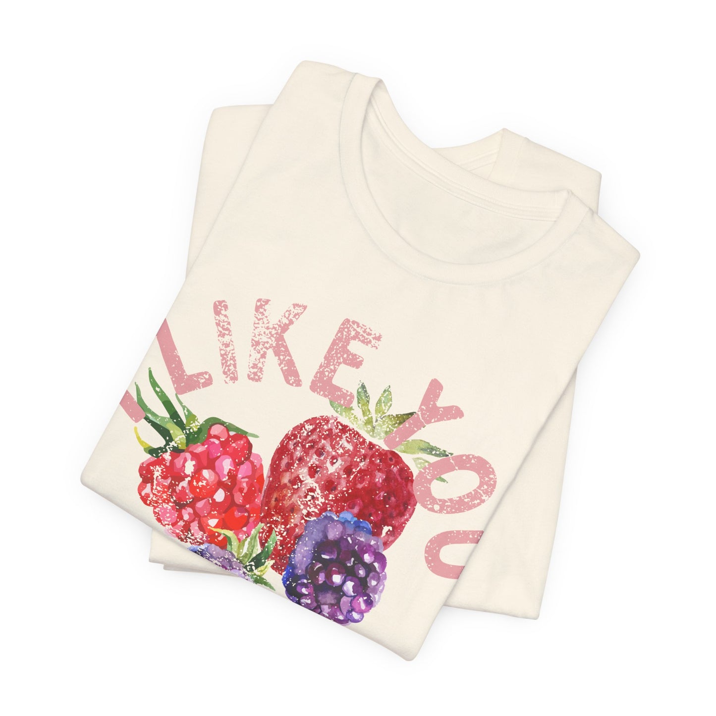 I Like You Berry Much Shirt, Cute Love Shirt, Funny Romantic Tee, Berry Graphic Shirt, Valentines Gift, Cute Summer Tee, Girlfriend Gift