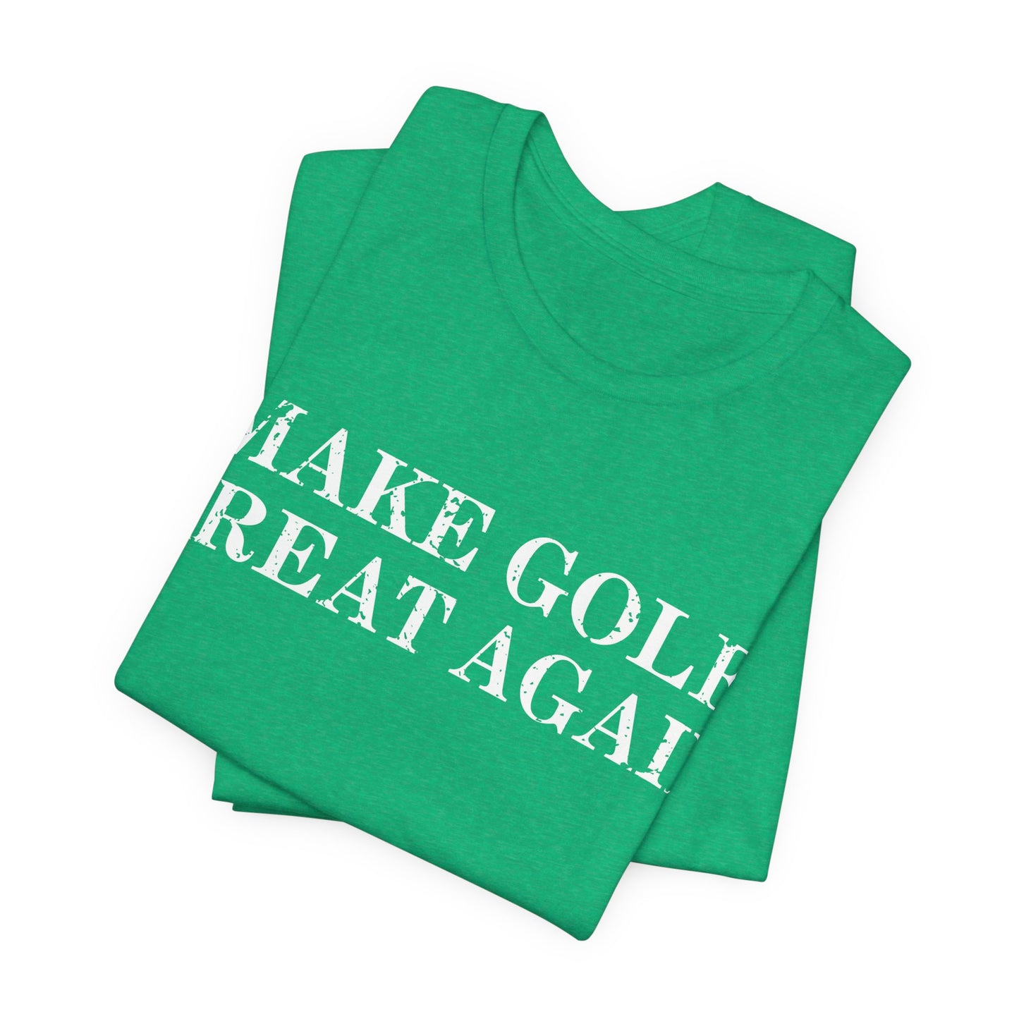 Funny Golf Shirt, Golf Humor Tee, Golfer Gift, Retro Golf Shirt, Golf Lover Tee, Golf Quote Shirt, Golfing T-Shirt